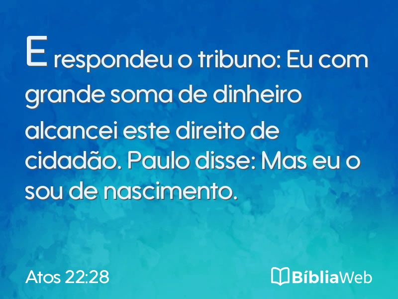 Atos 22:28 em imagem para compartilhar
