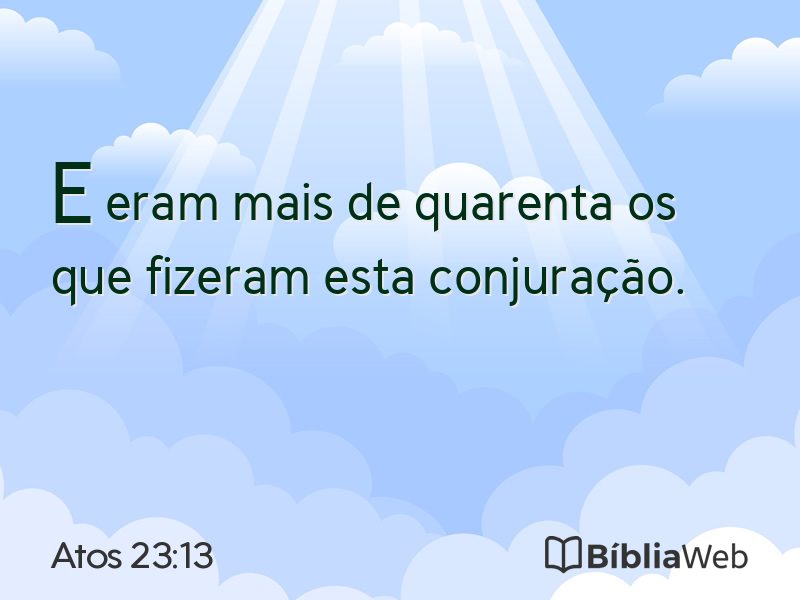 Atos 23:13 em imagem para compartilhar