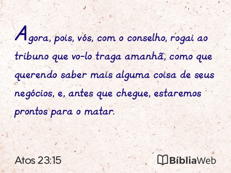 Atos 23:15 em imagem para compartilhar