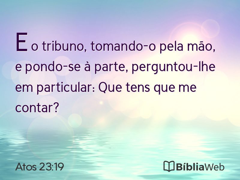 Atos 23:19 em imagem para compartilhar