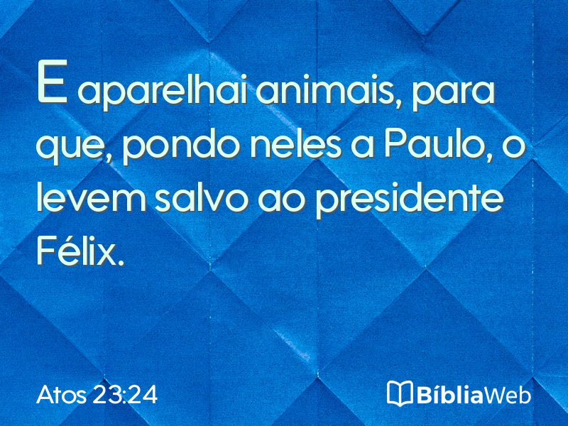Atos 23:24 em imagem para compartilhar
