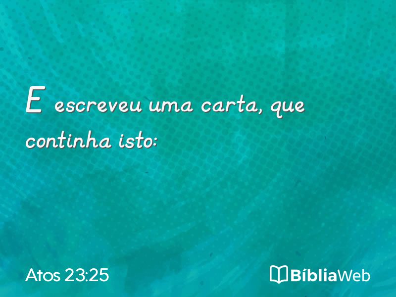 Atos 23:25 em imagem para compartilhar