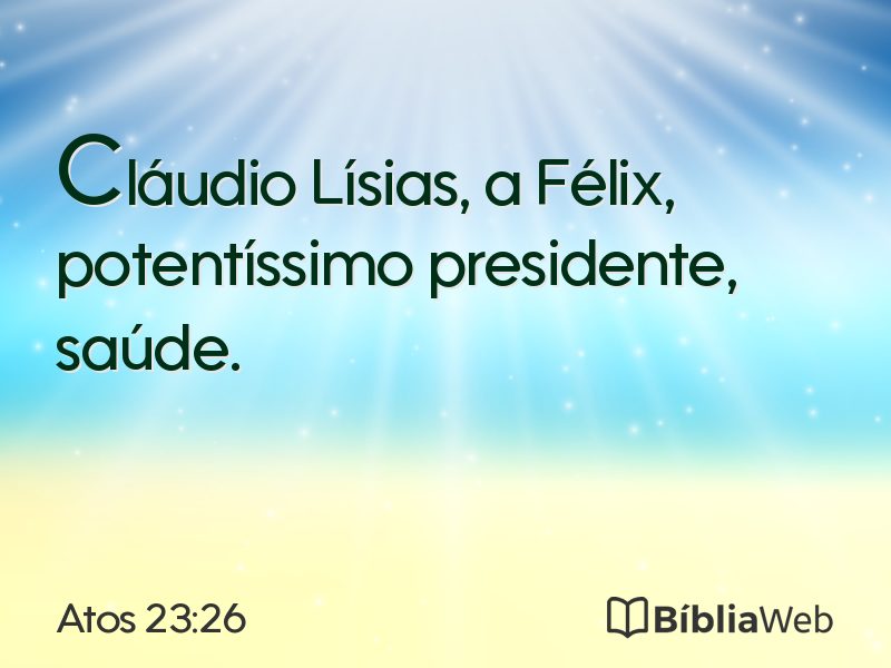Atos 23:26 em imagem para compartilhar