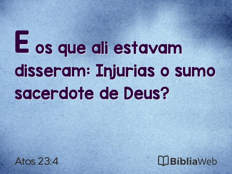 Atos 23:4 em imagem para compartilhar