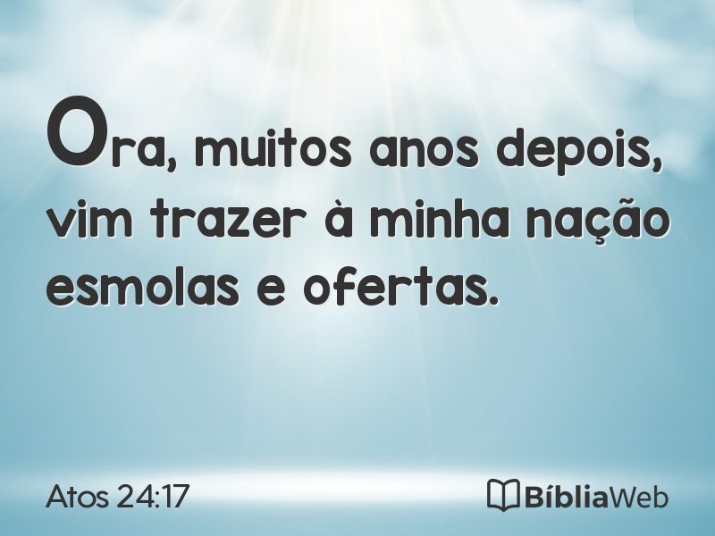 Atos 24:17 em imagem para compartilhar