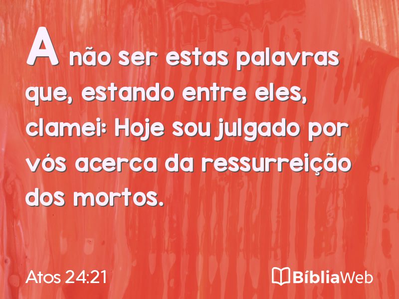 Atos 24:21 em imagem para compartilhar