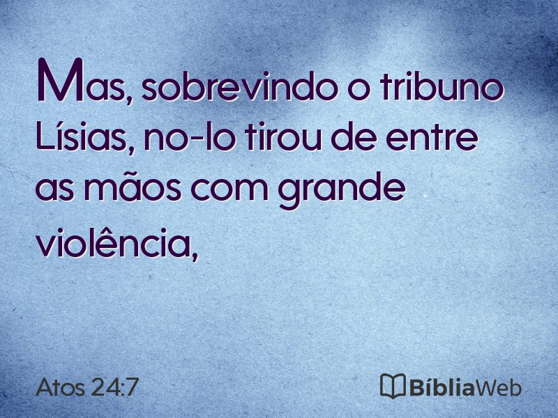 Atos 24:7 em imagem para compartilhar
