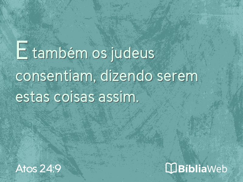 Atos 24:9 em imagem para compartilhar