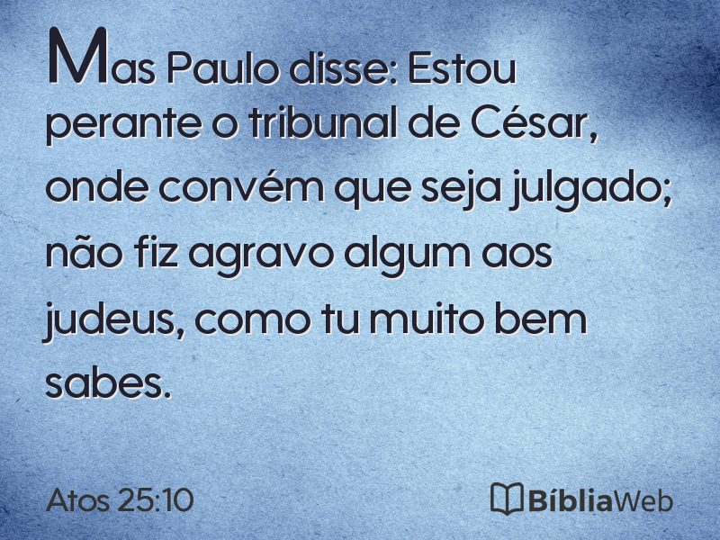 Atos 25:10 em imagem para compartilhar