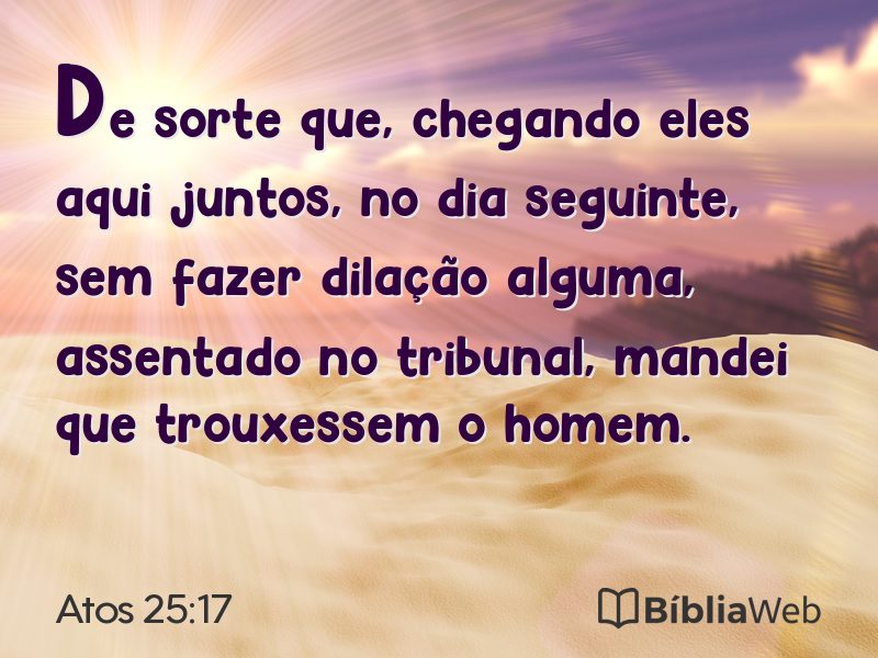 Atos 25:17 em imagem para compartilhar