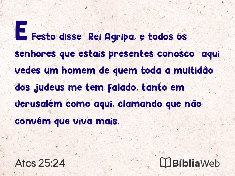 Atos 25:24 em imagem para compartilhar