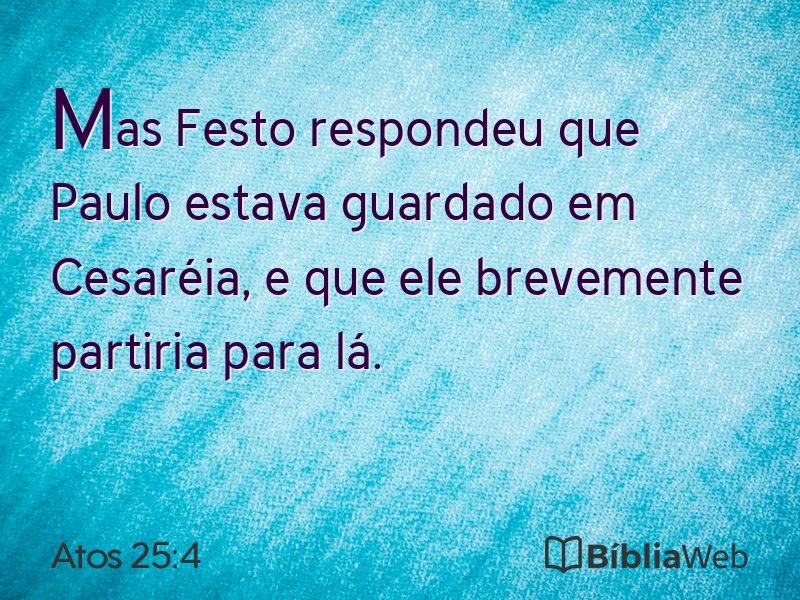 Atos 25:4 em imagem para compartilhar