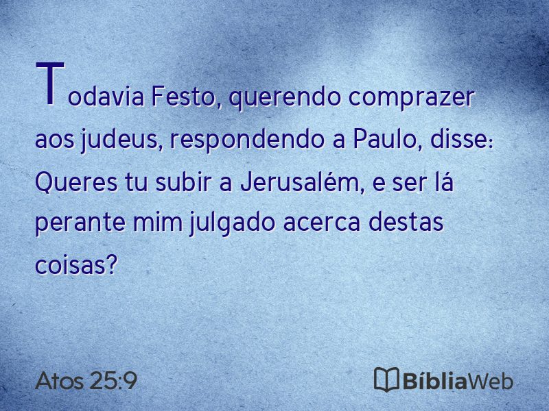 Atos 25:9 em imagem para compartilhar