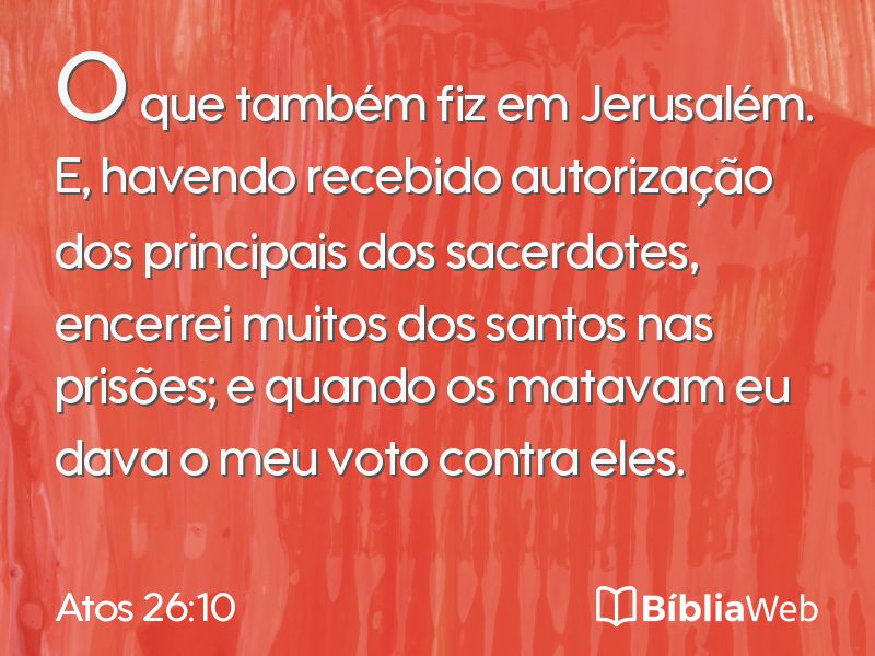 Atos 26:10 em imagem para compartilhar