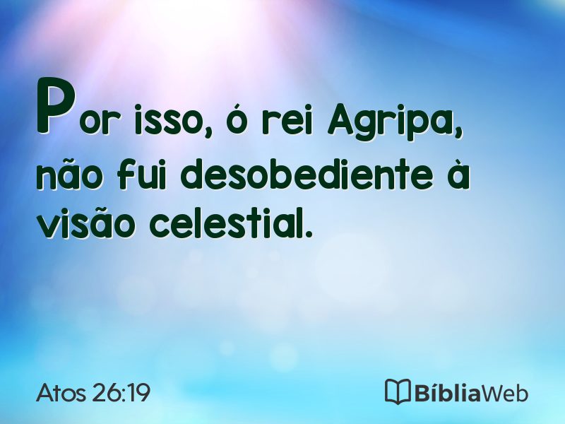 Atos 26:19 em imagem para compartilhar