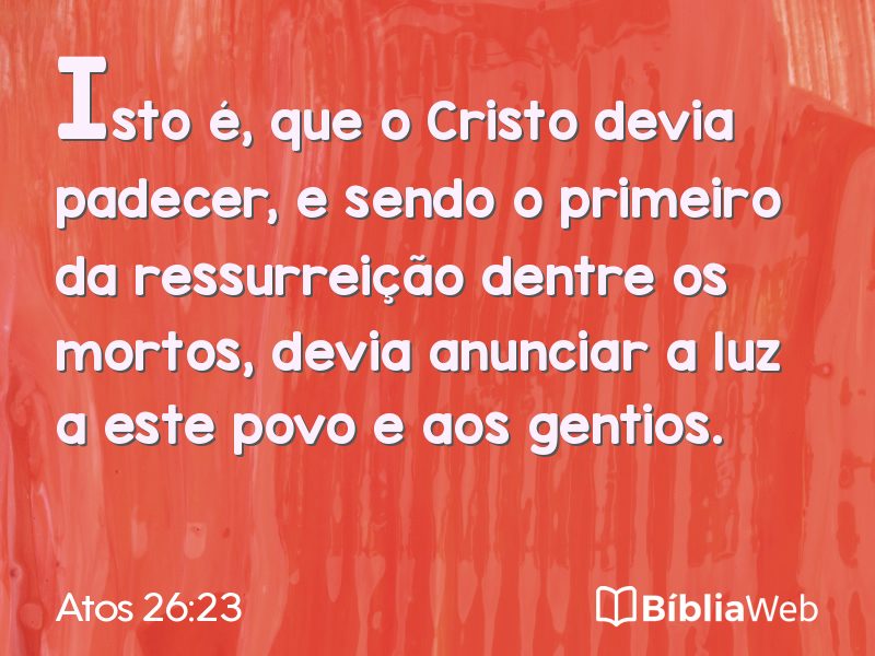 Atos 26:23 em imagem para compartilhar