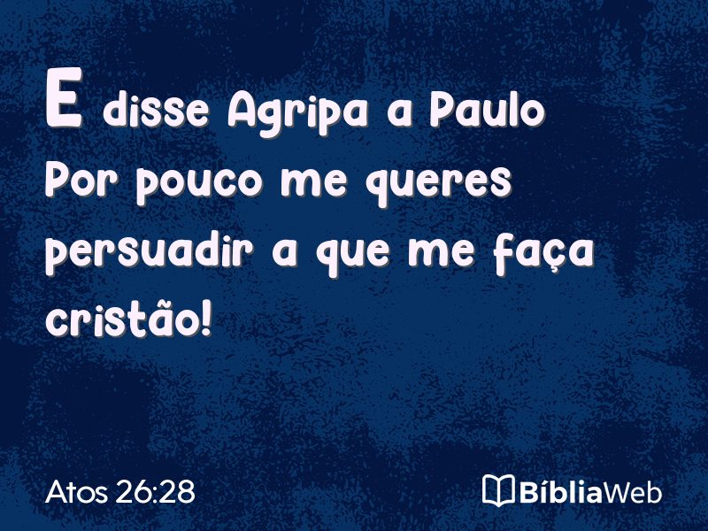 Atos 26:28 em imagem para compartilhar