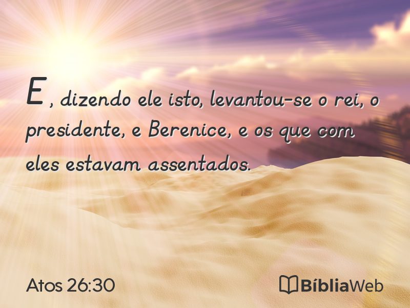 Atos 26:30 em imagem para compartilhar