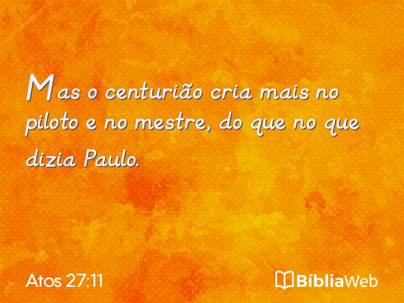 Atos 27:11 em imagem para compartilhar
