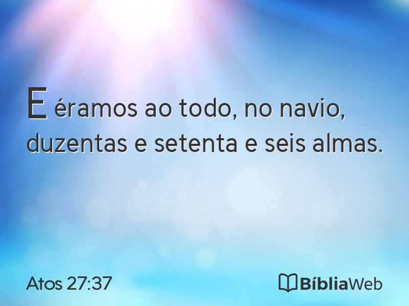 Atos 27:37 em imagem para compartilhar