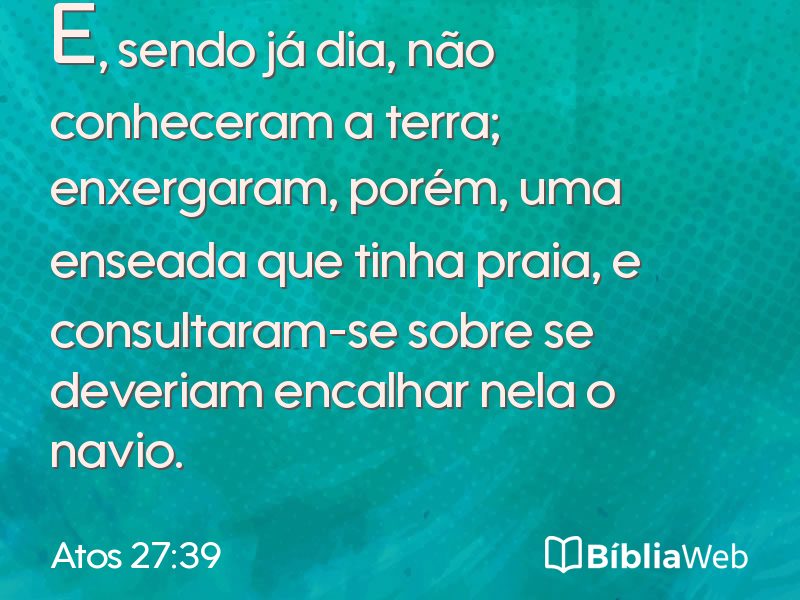 Atos 27:39 em imagem para compartilhar