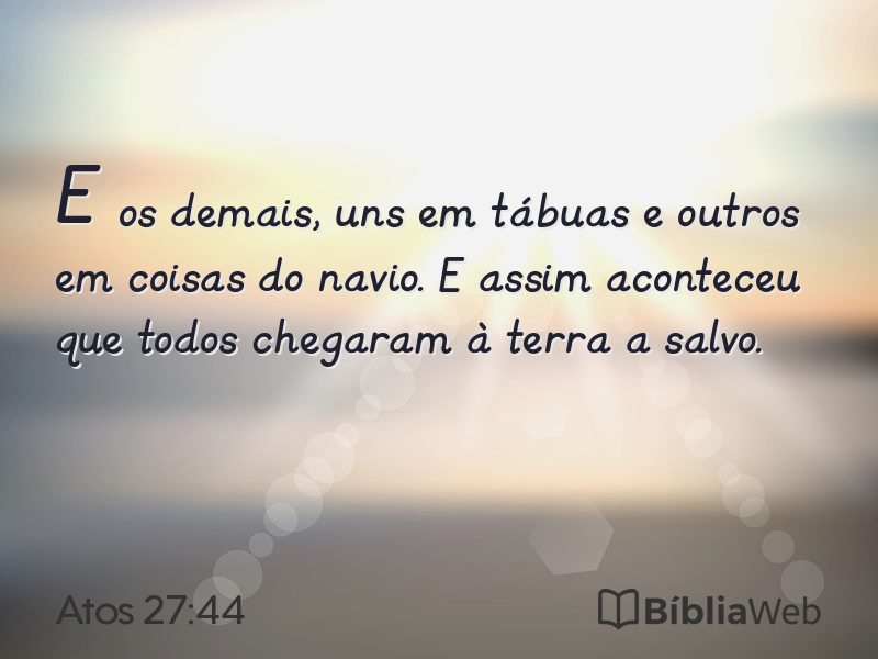 Atos 27:44 em imagem para compartilhar
