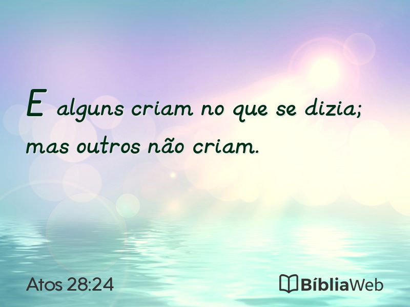 Atos 28:24 em imagem para compartilhar