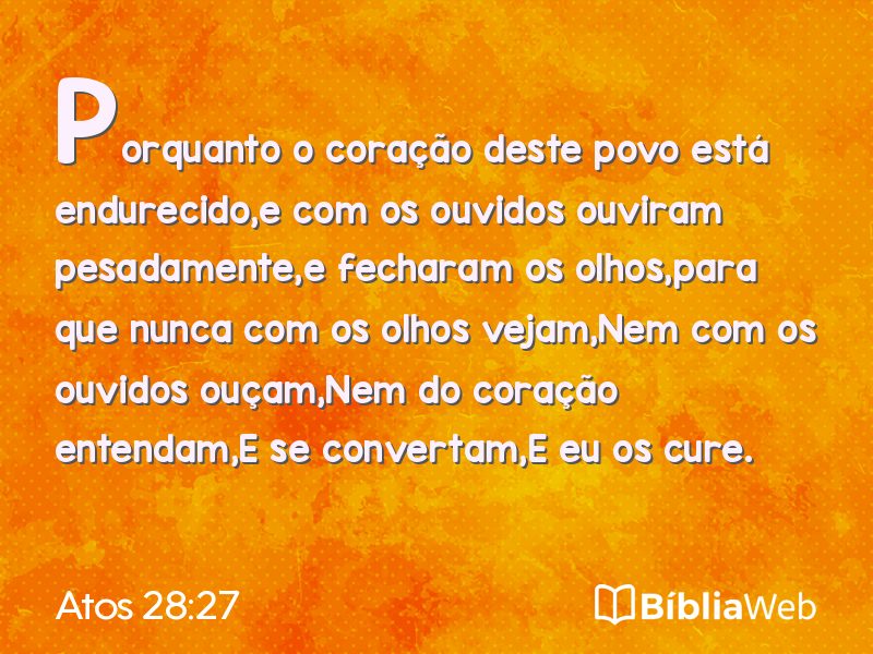 Atos 28:27 em imagem para compartilhar