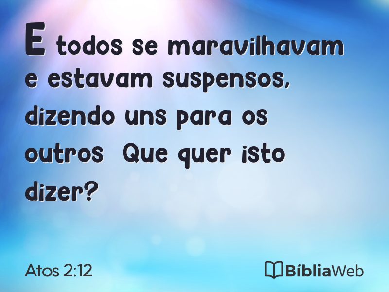 Atos 2:12 em imagem para compartilhar