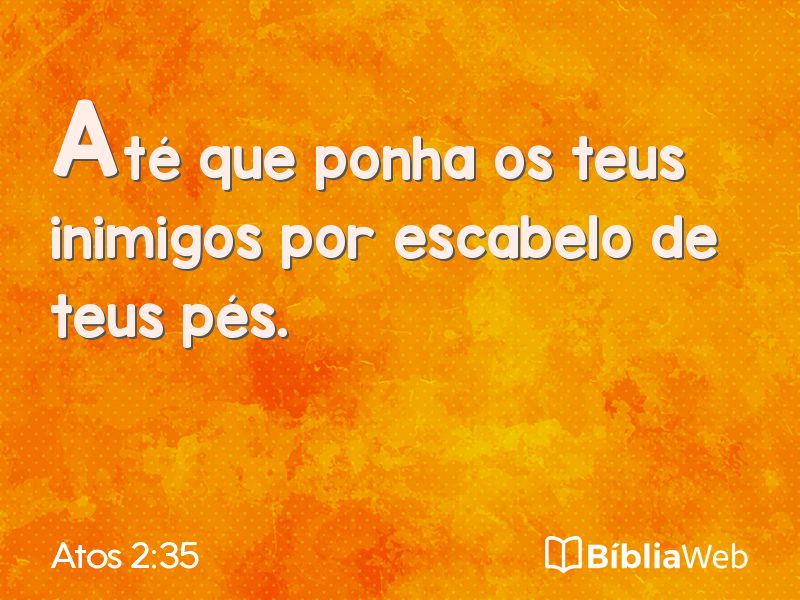 Atos 2:35 em imagem para compartilhar