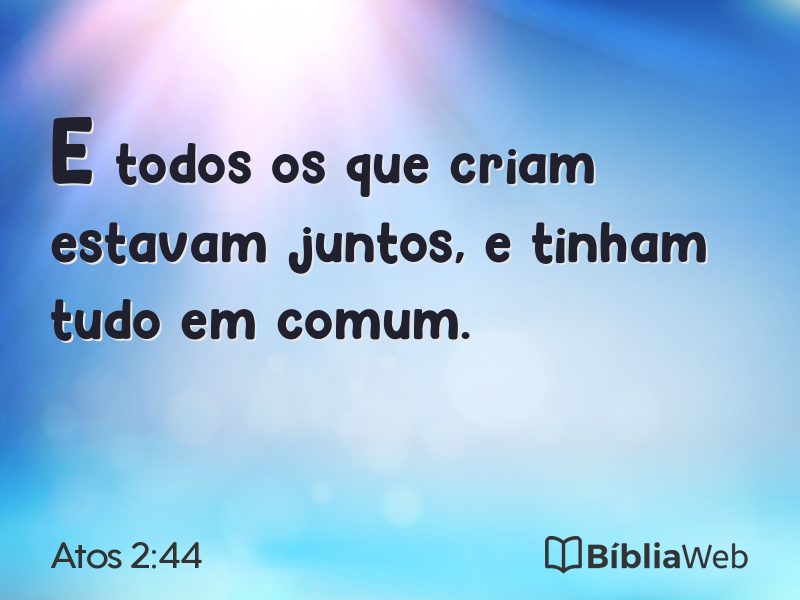 Atos 2:44 em imagem para compartilhar