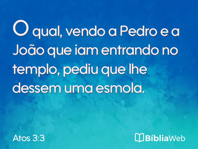 Atos 3:3 em imagem para compartilhar