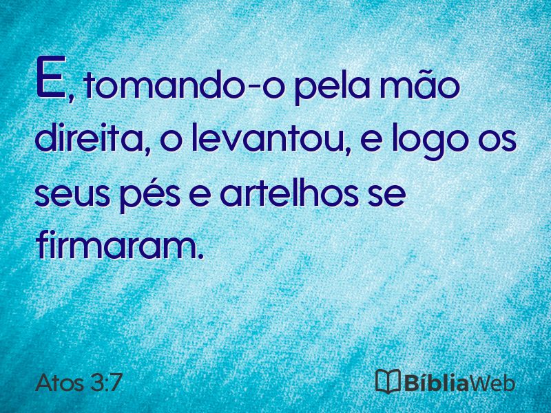 Atos 3:7 em imagem para compartilhar