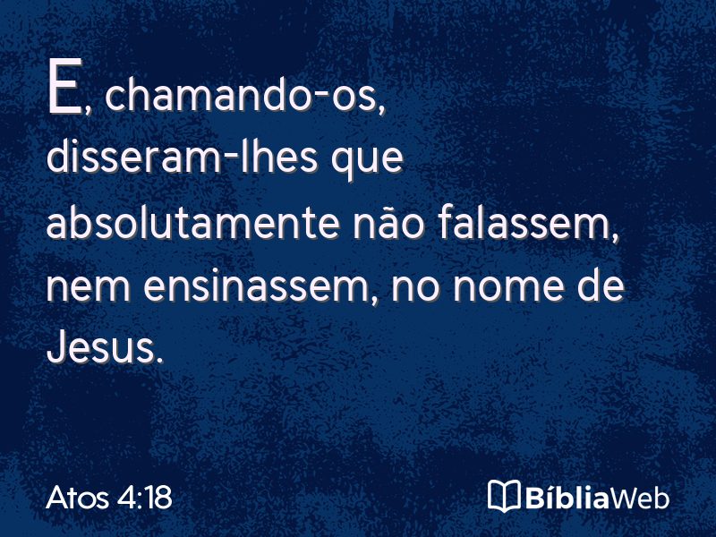 Atos 4:18 em imagem para compartilhar