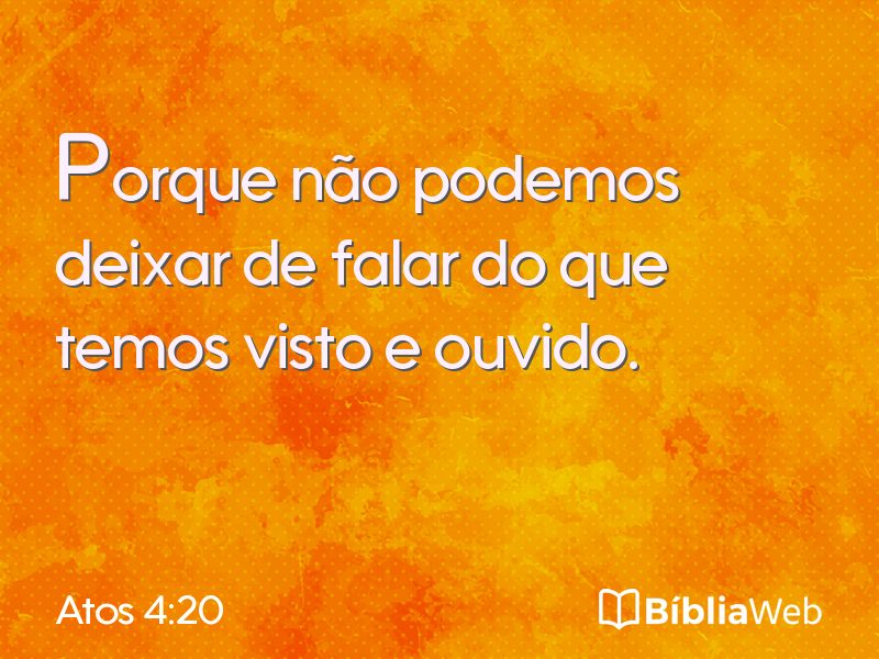 Atos 4:20 em imagem para compartilhar
