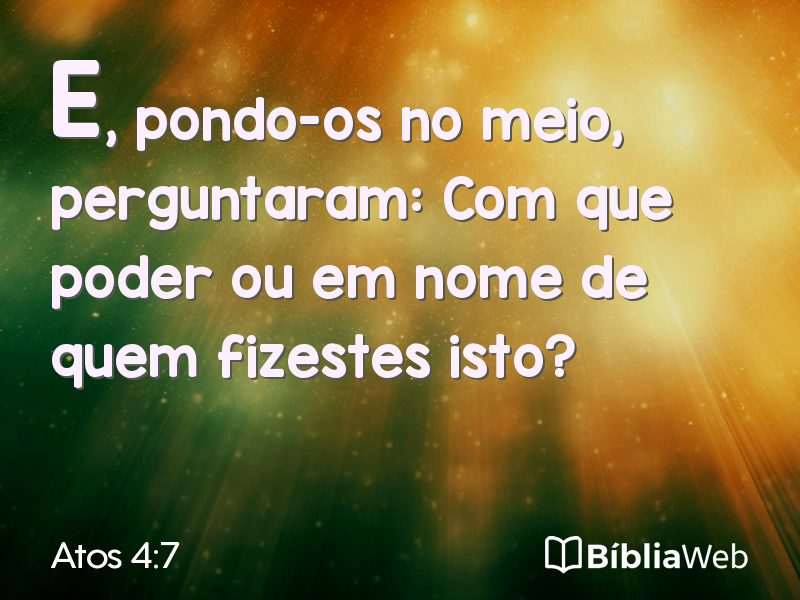 Atos 4:7 em imagem para compartilhar