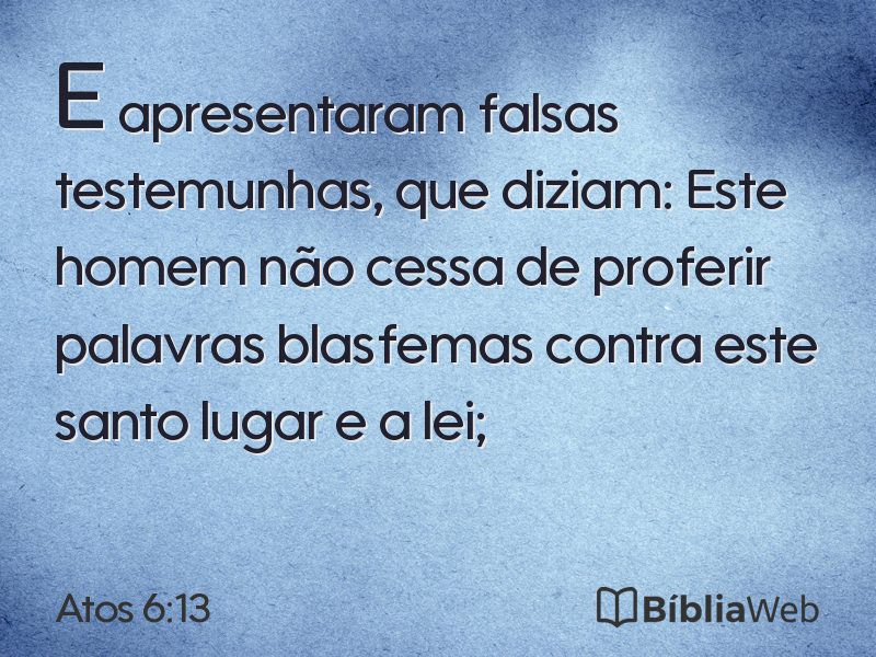 Atos 6:13 em imagem para compartilhar