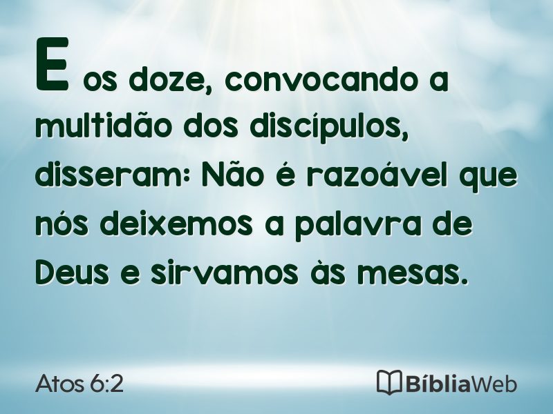 Atos 6:2 em imagem para compartilhar
