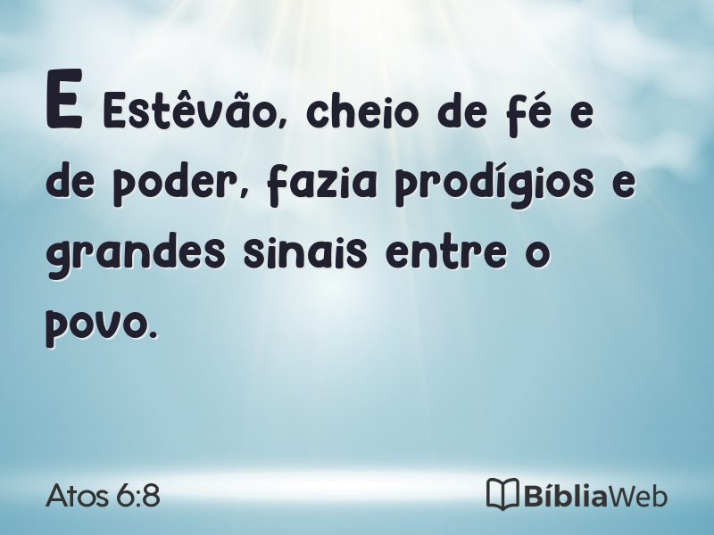 Atos 6:8 em imagem para compartilhar