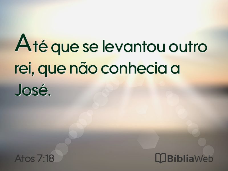 Atos 7:18 em imagem para compartilhar