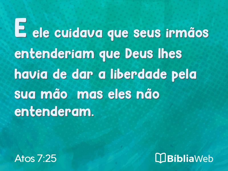 Atos 7:25 em imagem para compartilhar