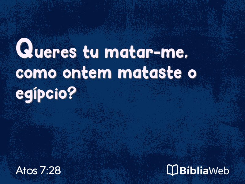 Atos 7:28 em imagem para compartilhar