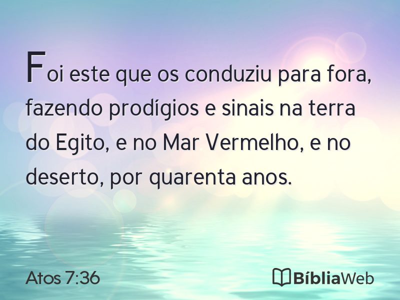Atos 7:36 em imagem para compartilhar