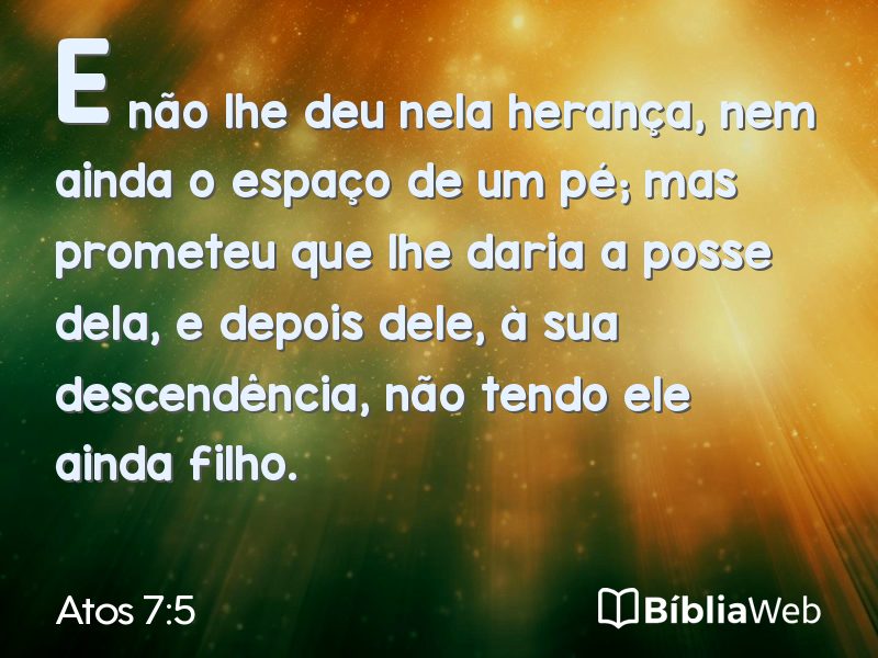 Atos 7:5 em imagem para compartilhar