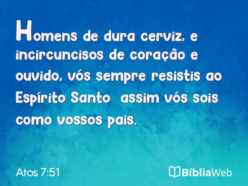 Atos 7:51 em imagem para compartilhar