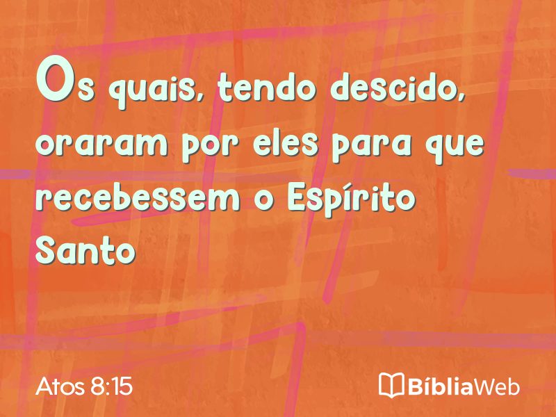Atos 8:15 em imagem para compartilhar