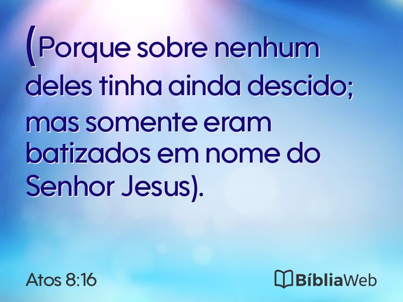 Atos 8:16 em imagem para compartilhar