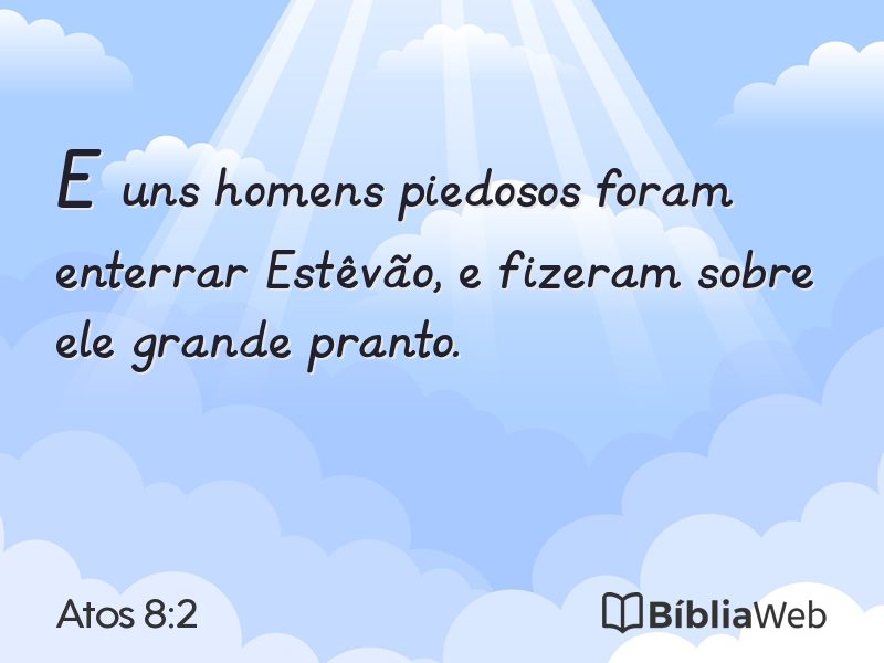 Atos 8:2 em imagem para compartilhar