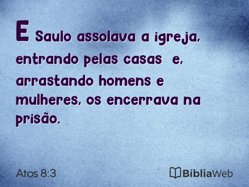Atos 8:3 em imagem para compartilhar