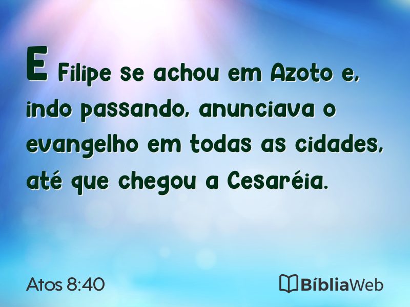 Atos 8:40 em imagem para compartilhar